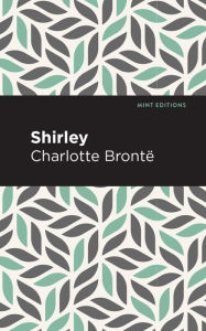 Title: Shirley, Author: Charlotte Brontë