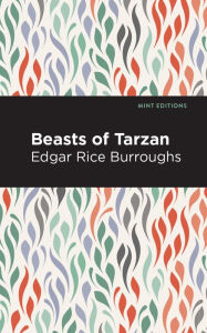 Title: Beasts of Tarzan, Author: Edgar Rice Burroughs