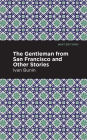 The Gentleman from San Francisco and Other Stories