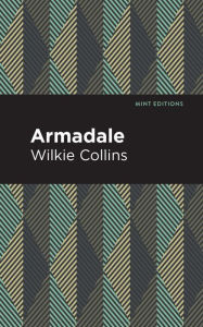 Title: Armadale, Author: Wilkie Collins