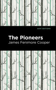 Title: The Pioneers, Author: James Fenimore Cooper