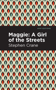Title: Maggie, Author: Stephen Crane