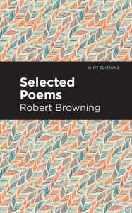 Title: Selected Poems, Author: Robert Browning