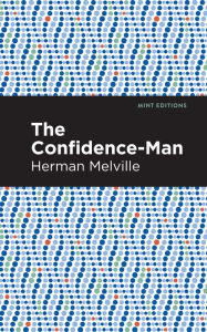 Title: The Confidence-Man, Author: Herman Melville