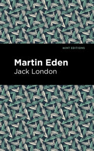 Title: Martin Eden, Author: Jack London