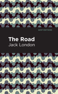 Title: The Road, Author: Jack London