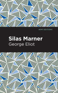 Title: Silas Marner, Author: George Eliot