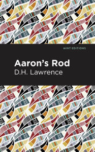 Title: Aaron's Rod, Author: D. H. Lawrence