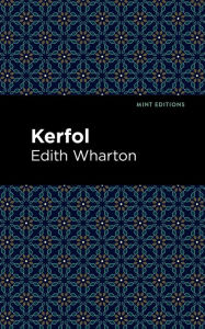 Title: Kerfol, Author: Edith Wharton