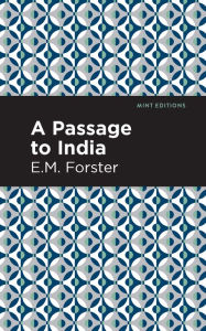 Title: A Passage to India, Author: E. M. Forster