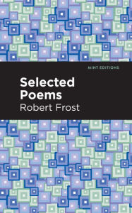 Title: Selected Poems, Author: Robert Frost