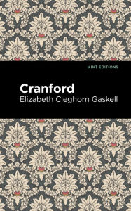 Title: Cranford, Author: Elizabeth Gaskell