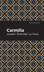 Title: Carmilla, Author: Joseph Sheridan Le Fanu