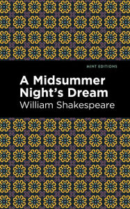 Title: A Midsummer Night's Dream, Author: William Shakespeare