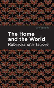 Title: The Home and the World, Author: Rabindranath Tagore