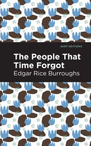 Title: The People That Time Forgot, Author: Edgar Rice Burroughs