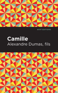 Title: Camille, Author: Alexandre Dumas fils