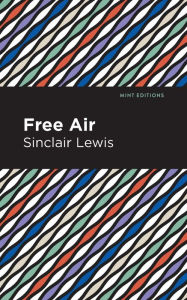 Title: Free Air, Author: Sinclair Lewis