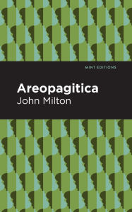 Title: Areopagitica, Author: John Milton