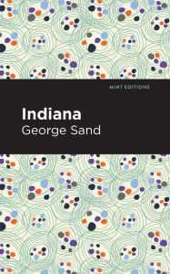 Title: Indiana, Author: George Sand