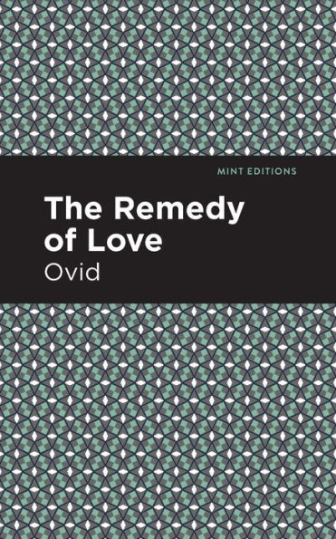 The Remedy of Love