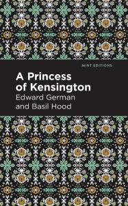 Title: A Princess of Kensington, Author: Basil Hood