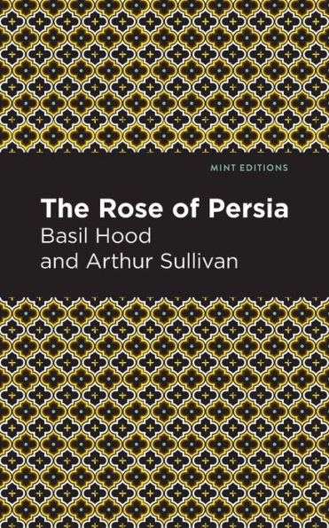 The Rose of Persia