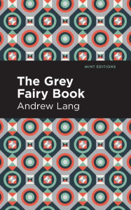 The Grey Fairy Book