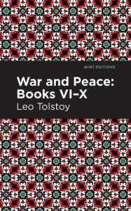 Title: War and Peace Books VI - X, Author: Leo Tolstoy