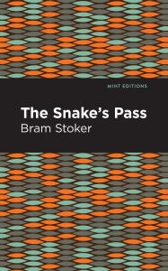 Title: The Snake's Pass, Author: Bram Stoker