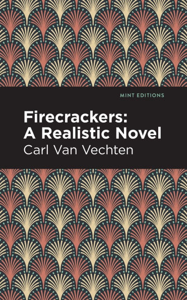 Firecrackers: A Realistic Novel