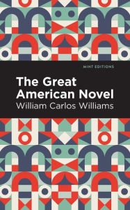 Title: The Great American Novel, Author: William Carlos Williams