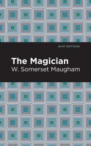 Title: The Magician, Author: W. Somerset Maugham