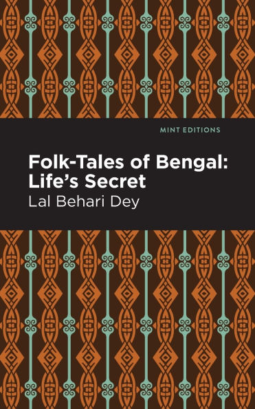 Folk-Tales of Bengal: Life's Secret