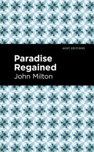 Title: Paradise Regained, Author: John Milton