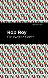 Title: Rob Roy, Author: Walter Scott