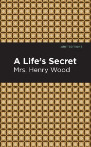A Life's Secret: A Novel