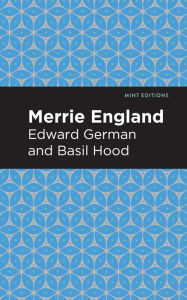 Title: Merrie England, Author: Basil Hood