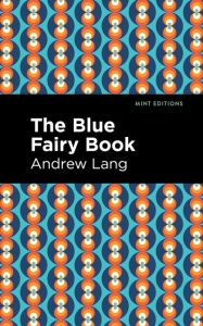 Title: The Blue Fairy Book, Author: Andrew Lang