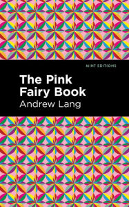 Title: The Pink Fairy Book, Author: Andrew Lang