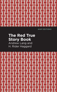 Title: The Red True Story Book, Author: Andrew Lang