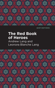 Title: The Red Book of Heroes, Author: Andrew Lang