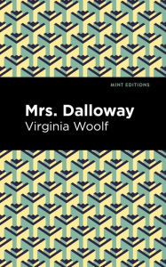 Title: Mrs. Dalloway, Author: Virginia Woolf