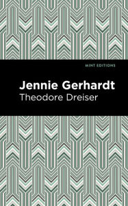 Title: Jennie Gerhardt, Author: Theodore Dreiser