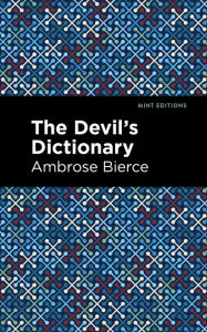 Title: The Devil's Dictionary, Author: Ambrose Bierce