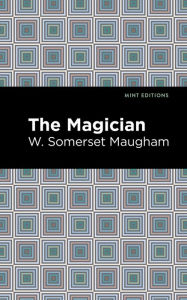 Title: The Magician, Author: W. Somerset Maugham
