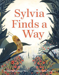 Title: Sylvia Finds a Way, Author: Stephanie Shaw