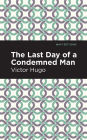 The Last Day of a Condemned Man