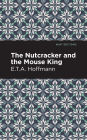 The Nutcracker and the Mouse King