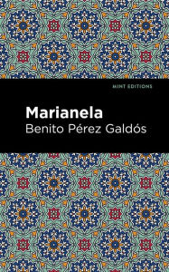 Title: Marianela, Author: Benito Pérez Galdós